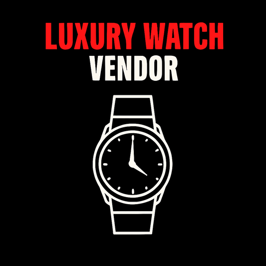 LUXURY WATCH VENDOR BUNDLE